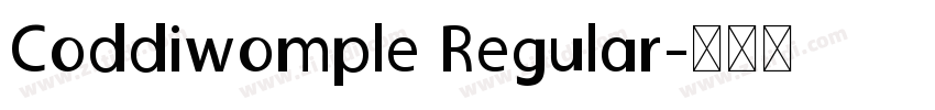 Coddiwomple Regular字体转换